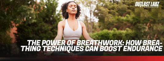 The Power Of Breathwork: How Breathing Techniques Can Boost Endurance
