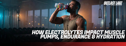 How Electrolytes Impact Muscle Pumps, Endurance & Hydration